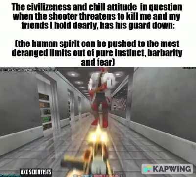 it's either us or him, and I must stop him before he hurts the people I love.