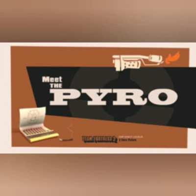 meet the pyro