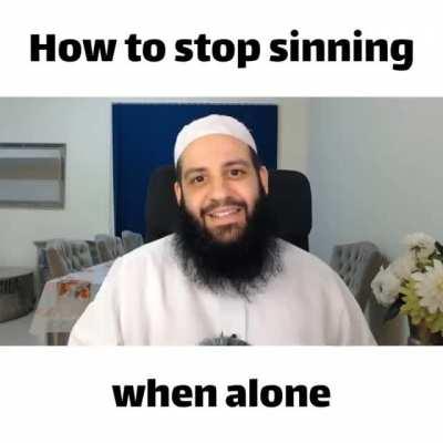 How to stop sinning in Private ?