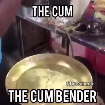 Cum bender