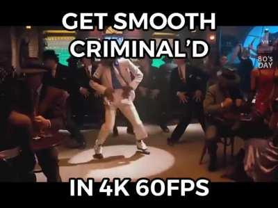 Smooth Criminal'd