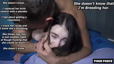 She doesn't know that I'm Breeding her