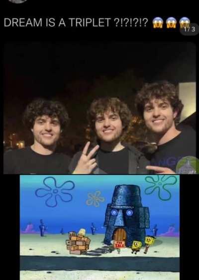 THERE’S THREE OF THEM!?