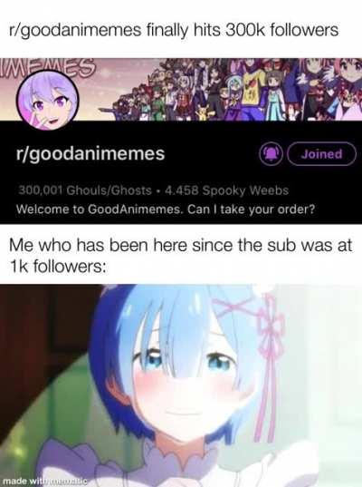 I love the mods the memes and this subreddit in general