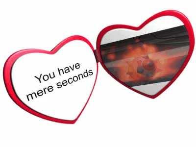 You have mere seconds