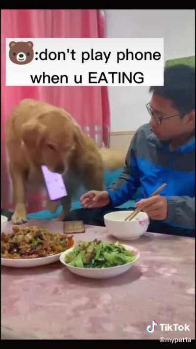 No playing with phone while eating!