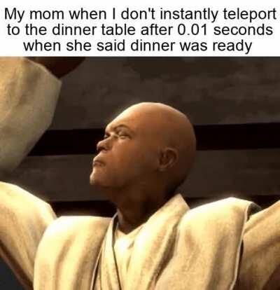 I'm coming mom just 1 minute