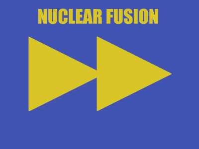 Nuclear Fusion Opening Sped Up