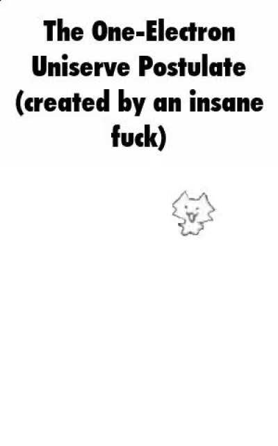 “Wheeler, how many lines did you do before you called me about this nonsensical theory” - Richard Feynman