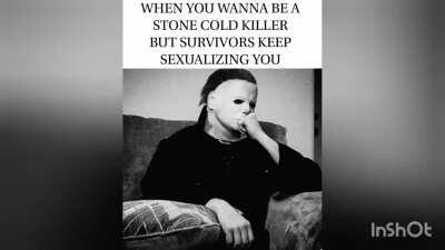 Michael Myers when he returns back to the killer lounge after a game: