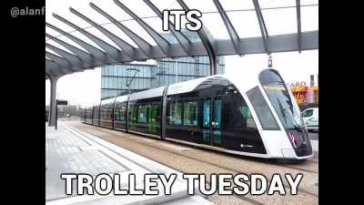 HAPPY TROLLEY TUESDAY!