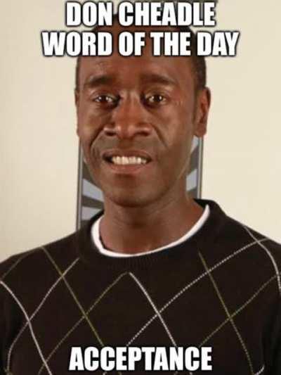 Saw a Don Cheadle WOTD post and couldn't resist