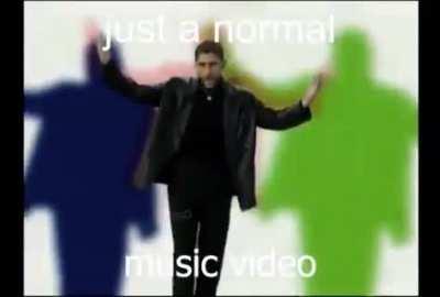 Just a normal music video