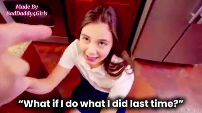 Daughter lessons: when Daddy punishes you, do whatever he says. Good girl.