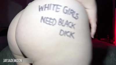 White girls need BBC😉