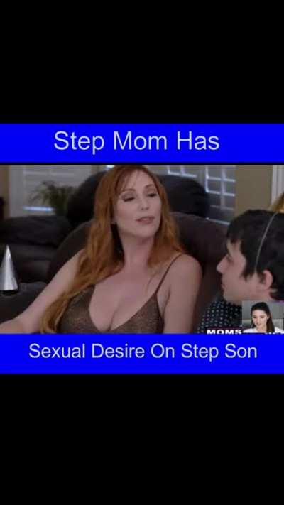 step Mom Has sexual desire on step son