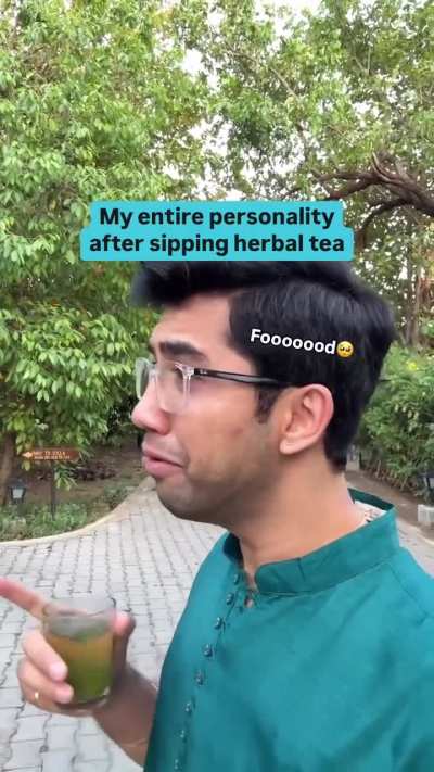 That one herbal tea sip got him thinking he's 73% moss!!