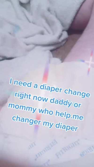 who wants to change his diaper?