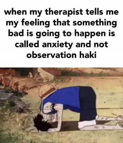Nooooo it’s called having observation haki
