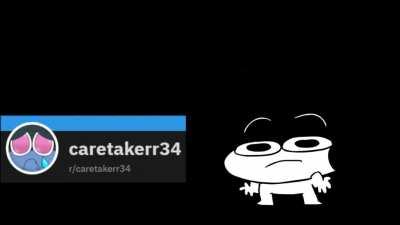 Hating on caretakerr34 for #9792 time or whatever