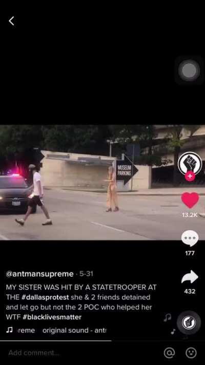 Dallas State trooper jumps curb to run over protestor (@kyleeet19 on TikTok for update on her condition)