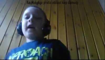 Kai Mokytoja prašo atsiust kaip dainuoji :