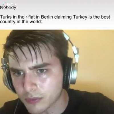 Did you know the average Turk spends 21 hours a day on the internet defending their country while being in the w*st?