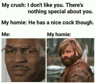 cause thats what homies are for