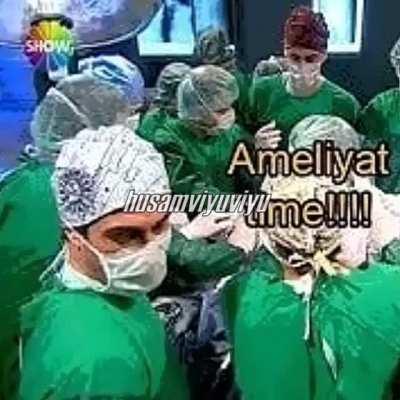 AMELİYAT TİME !!