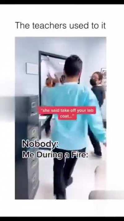 Come on Joe! Not during a damn fire drill