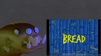 (Another version of this meme before it gets added to rule 4) BREAD?!?!