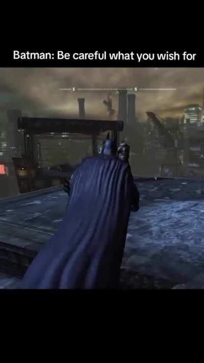 Be careful what you wish for