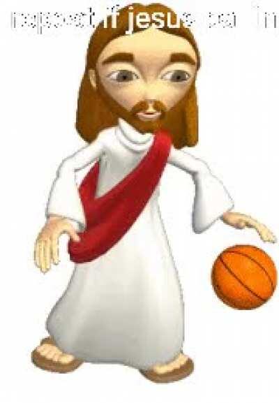 Jesus Do Be Ballin