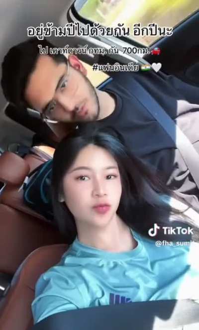 Indian man and his Thai girlfriend 🇮🇳 🇹🇭 IMAF