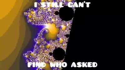 I supposedly have trouble to find a certain individual who asked the question that you answered.