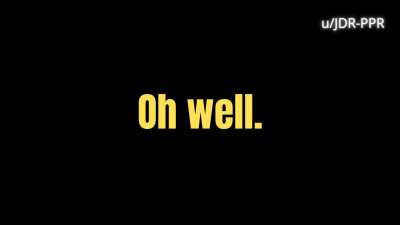 To all the Dommes on this sub: I got you girl. [Everything OK] [Audio ON]