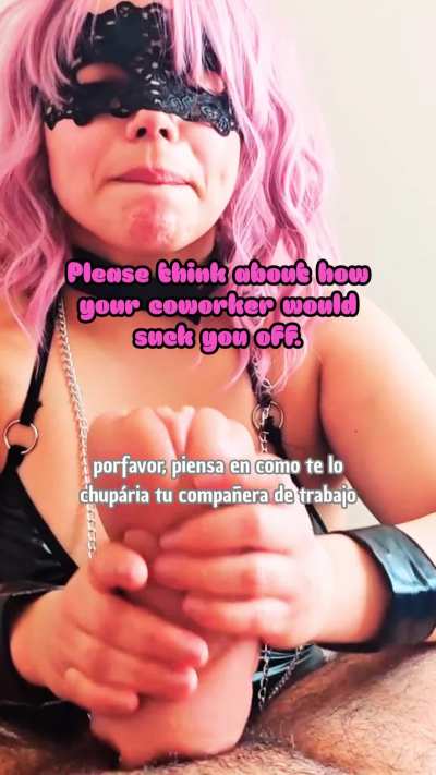 I want to see how you cum in his mouth