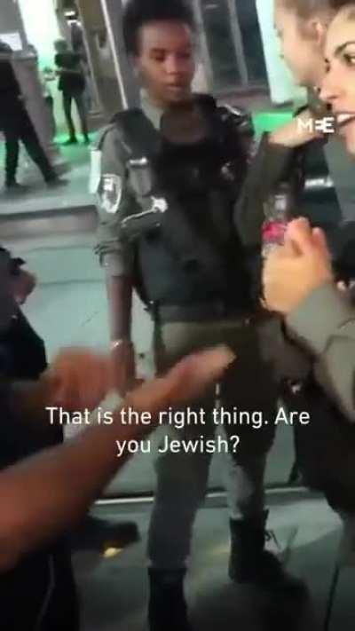 Israeli says to American stopped by Israeli police: 