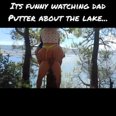 At the lake dad rides his boat... Mom rides my cock