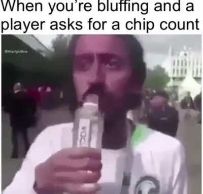 Don’t give away any tells now