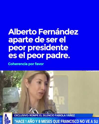 Alberto Fernandez durante 1 año y ocho meses no fue nunca a ver a su hijo