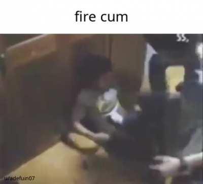 fire cum