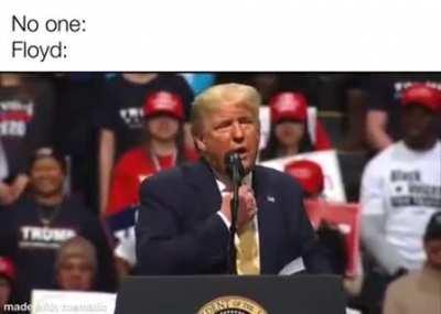 George Floyd be like