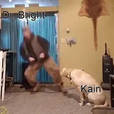 Dr Bright and Kain. :)