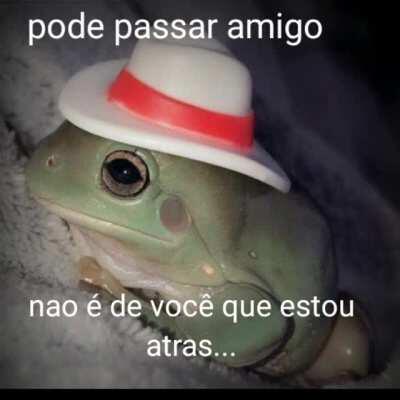 Pode passar amigo