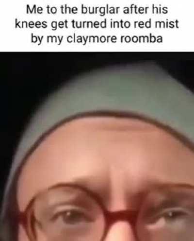 Help me the roomba death squada have been unleashed in the streets by the government to make sure we stay home i dont have much time left the food rations are running out