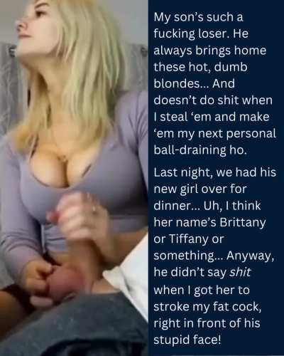 Stealing another one of my son's dumb girlfriends