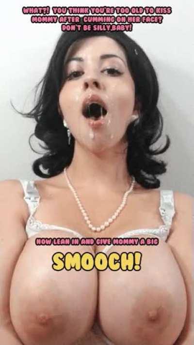 Come on baby, you have to kiss your mommy after you cum on her face 😘