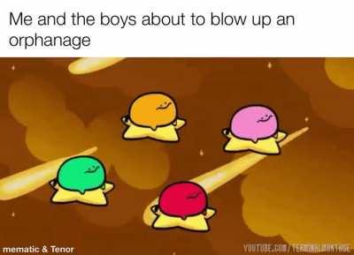 What are the orphans gonna do, tell their parents?