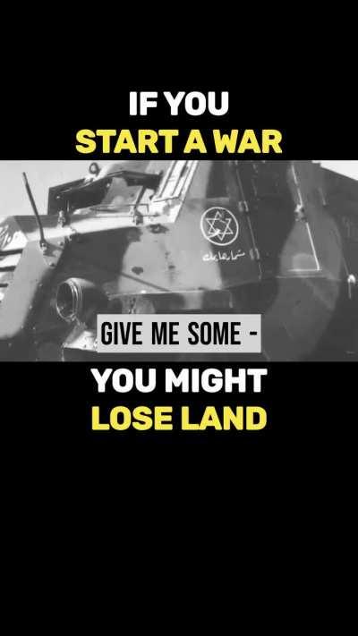 IF YOU START A WAR YOU MIGHT LOSE LAND